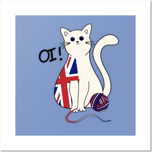 Oi! British cat Wall Art by AlondraHanley